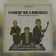 Cooking On Three Burners Feel Good Inc