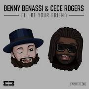 Benny Benassi I Ll Be Your Friend