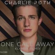 One Call Away Klymvx Remix Charlie Puth