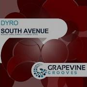 South Avenue Original Mix Dyro