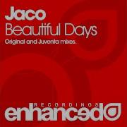 Jaco Beautiful Days Juventa Remix