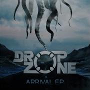 Dropzone Arrival