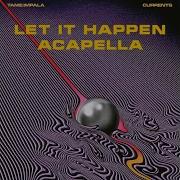 Tame Impala Acapella