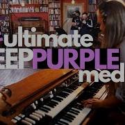 The Ultimate Deep Purple Medley Highway Star Burn Perfect Strangers