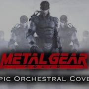 Metal Gear Solid Theme Epic Orchestral Hybrid Cover Скачать