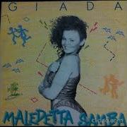 Giada Maledetta Samba