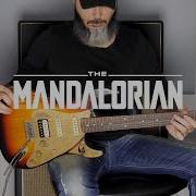 The Mandalorian Theme Metal Guitar Cover By Kfir Ochaion