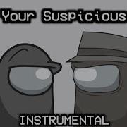 Suspicious 2 Me Instrumental