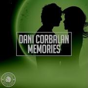 Dani Corbalan Memories Radio Edit