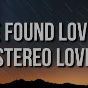 We Found Love X Stereo Love