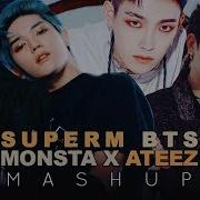 Superm Bts Monsta X Ateez Jopping Not Today Fallin Wonderland Mashup