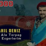 Sahil Deniz Ala Ala Torpaq Igid Esgerlerimiz