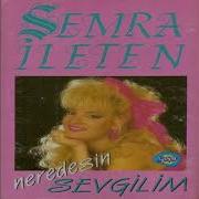 Semra Ileten Sevdim