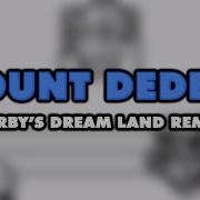 Mykah Mount Dedede From Kirby S Dream Land