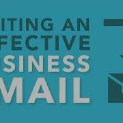 Writing An Effective Business Email