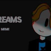 Dreams Meme Roblox