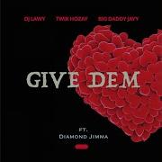 Dj Lawy Give Dem Feat Diamond Jimma