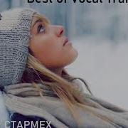 Best Of Vocal Trance 2019 Mixed By Ctapmex