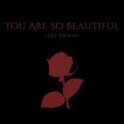 Tommee Profitt You Are So Beautiful Feat Brooke