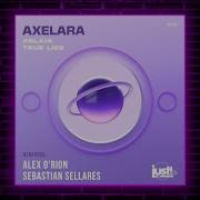 Axelara Aglaia Alex O Rion Remix