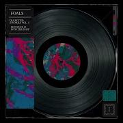 Foals Into The Surf Hot Since 82 Remix