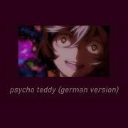 Psycho Teddy Daycore