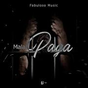 Fabuloso Music Mala Paga