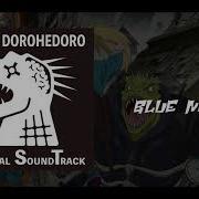 Dorohedoro Blue Night Ost