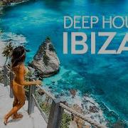 Biza Summer Mix 2019 Best Vocal Deep House Chill Out Music Mix 60