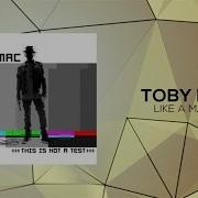 Like A Match Tobymac