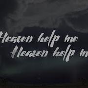 Heaven Help Me Friction