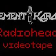 Radiohead Videotape Instrumental