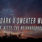 After Dark X Sweater Weather