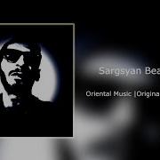 Sargsyan Beats Oriental Music 2018