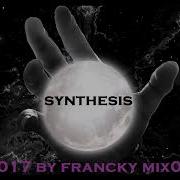 Synthesis Mix 2017 By Francky Mix01 Album Satellite Spacesynth