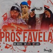 Mc Maike Pros Favela