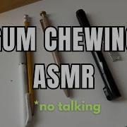 Asmr Chewing Gum No Talking