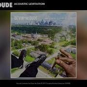 Devin The Dude Acoustic Levitation