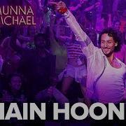 Main Hoon Full Video Song Munna Michael