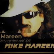 Mike Mareen Remix 2021