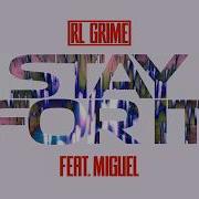 Rl Grime Rl Grime Stay For It Feat Miguel