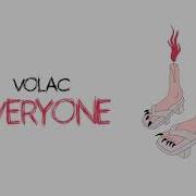 Everyone Volac