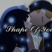 Naruto Amv Shape Of You