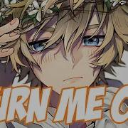 Nightcore Turn Me On Male Version Lyrics