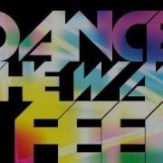 Dance The Way I Feel Remix