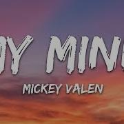 Mickey Valen My Mind