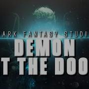 Dark Fantasy Studio Demon At The Door