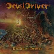 Devildriver Nothing Lasts Forever