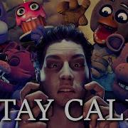 Stay Clame Fnaf Animation