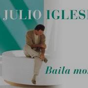 Julio Iglesias Baila Morena